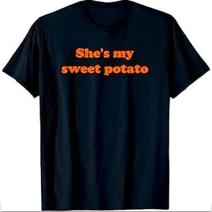 Large Tshirt- She's my sweet potato I yam T-Shirt